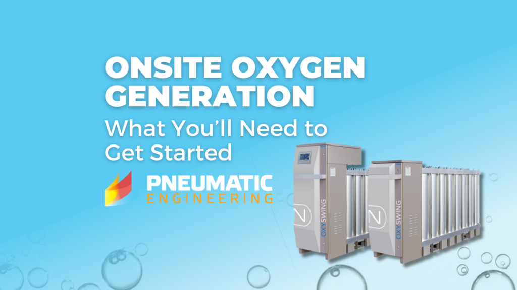 Onsite Oxygen Generation - getting starting blog cover
